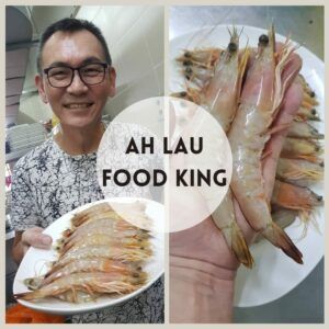 Ah Lau Food King | PHOTO 2020 06 23 02 12 58 2
